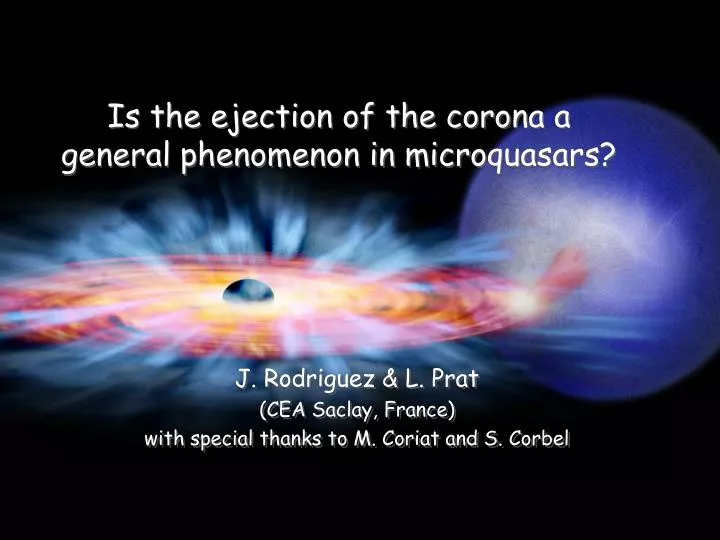 is the ejection of the corona a general phenomenon in microquasars