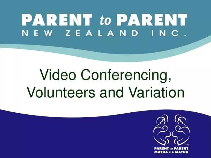 video conferencing volunteers and variation