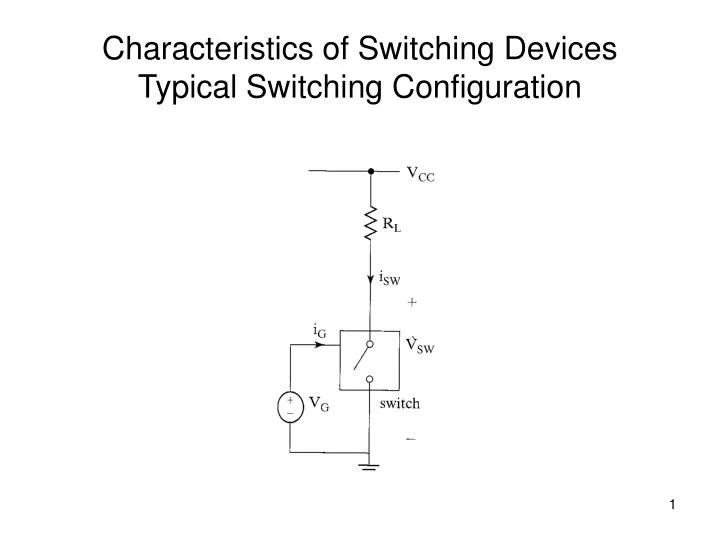 characteristics of switching devices typical switching configuration