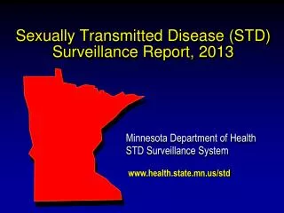 Sexually Transmitted Disease (STD) Surveillance Report, 2013