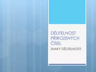 d litelnost p irozen ch sel