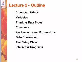 Lecture 2 - Outline