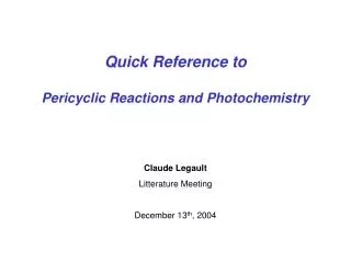 Quick Reference to Pericyclic Reactions and Photochemistry