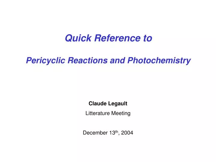 quick reference to pericyclic reactions and photochemistry
