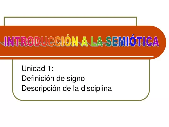 unidad 1 definici n de signo descripci n de la disciplina