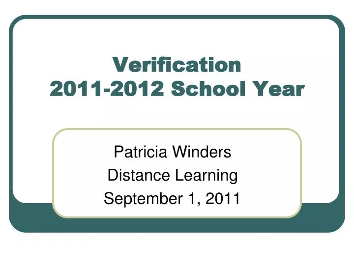 verification 2011 2012 school year