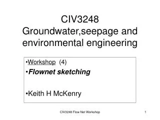 CIV3248 Groundwater,seepage and environmental engineering