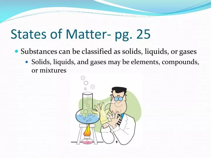 states of matter pg 25