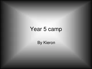 Year 5 camp