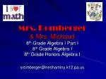 8th Grade Algebra I Overview by Mrs. Romberger & Mrs. Michaud - slide 1