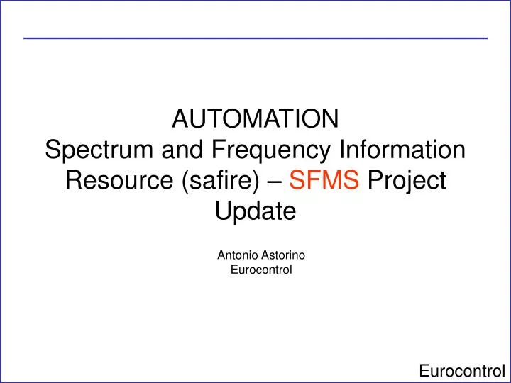 automation spectrum and frequency information resource safire sfms project update