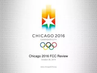 Chicago 2016 FCC Review