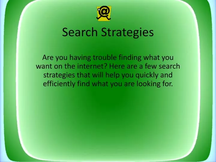 search strategies