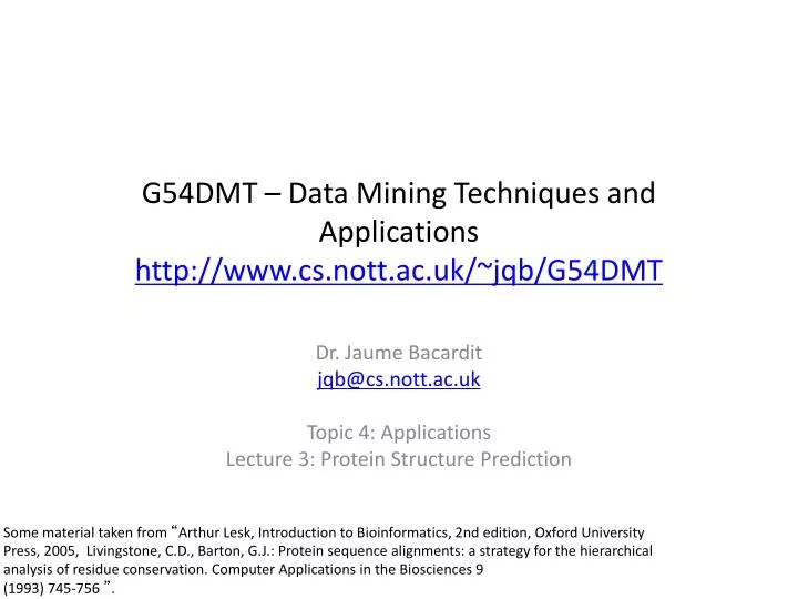 g54dmt data mining techniques and applications http www cs nott ac uk jqb g54dmt