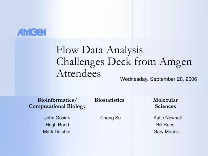 flow data analysis challenges deck from amgen attendees