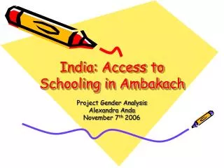 India: Access to Schooling in Ambakach