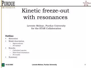 Kinetic freeze-out with resonances