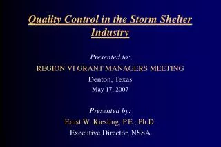Quality Control in the Storm Shelter Industry
