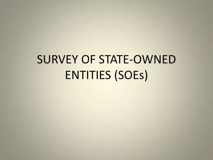 survey of state owned entities soes