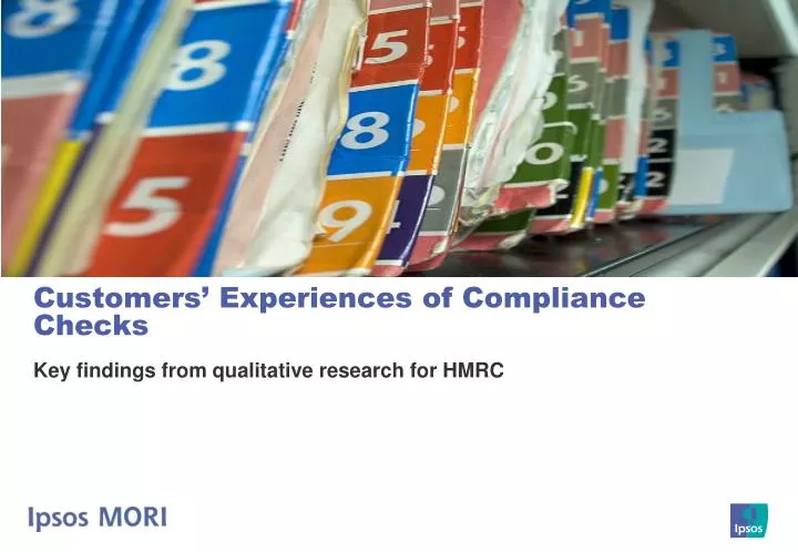 customers experiences of compliance checks