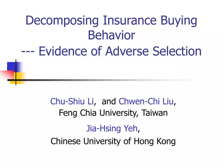 decomposing insurance buying behavior evidence of adverse selection