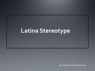 Latina Stereotype