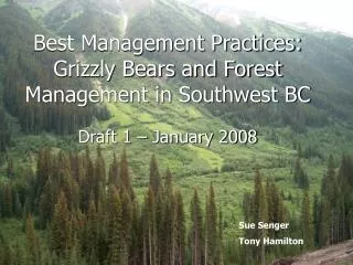Best Management Practices: Grizzly Bears and Forest Management in Southwest BC