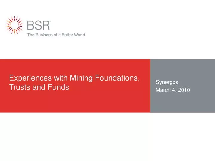 experiences with mining foundations trusts and funds