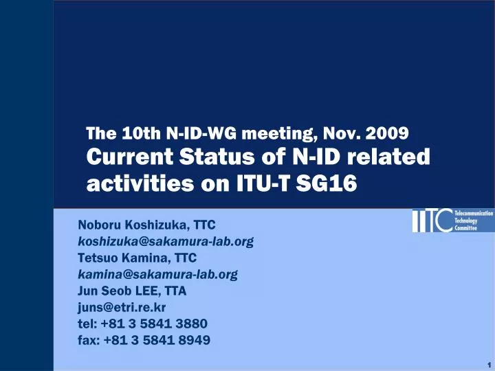 the 10th n id wg meeting nov 2009 current status of n id related activities on itu t sg16