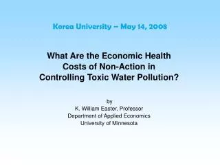What Are the Economic Health Costs of Non-Action in Controlling Toxic Water Pollution? by
