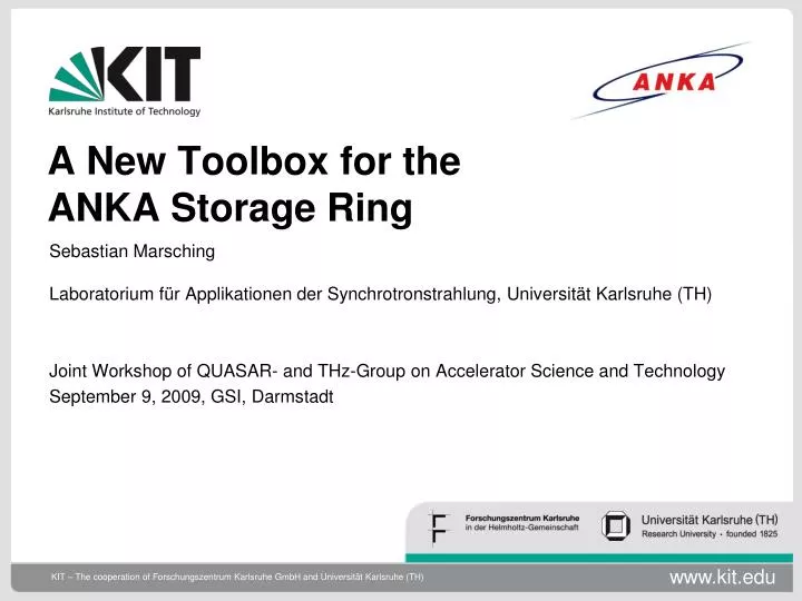 a new toolbox for the anka storage ring