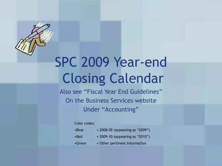 spc 2009 year end closing calendar