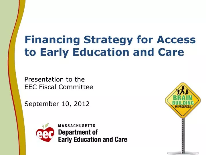 financing strategy for access to early education and care