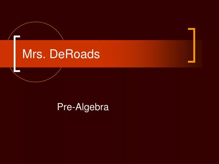 mrs deroads