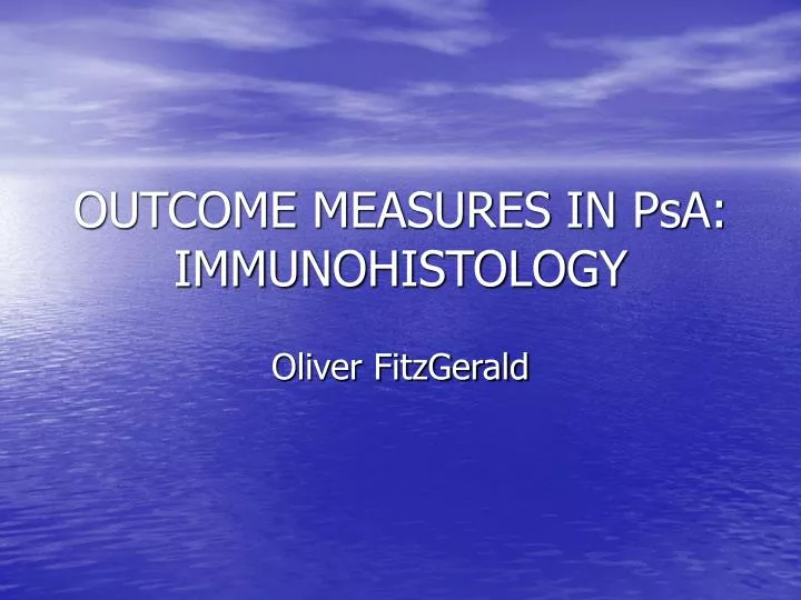 outcome measures in psa immunohistology