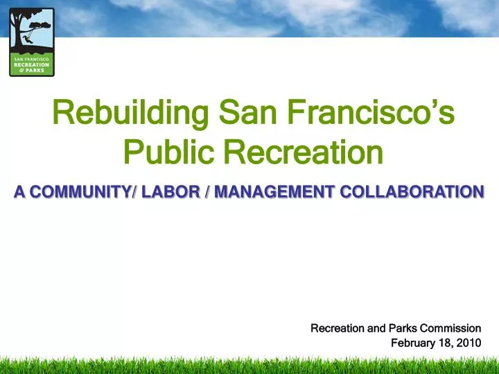 rebuilding san francisco s public recreation