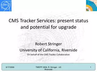 CMS Tracker Services: present status and potential for upgrade
