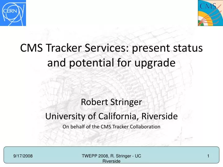 cms tracker services present status and potential for upgrade