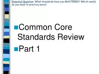 Common Core Standards Review Part 1