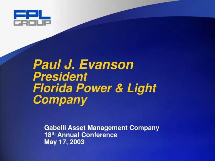 paul j evanson president florida power light company