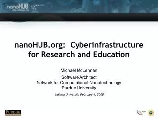 nanoHUB: Cyberinfrastructure for Research and Education