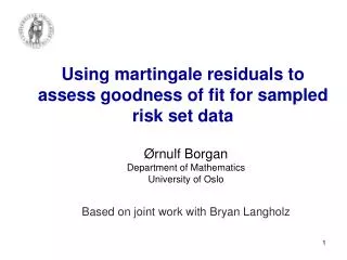 Using martingale residuals to assess goodness of fit for sampled risk set data
