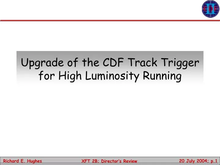 upgrade of the cdf track trigger for high luminosity running
