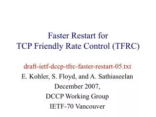 Faster Restart for TCP Friendly Rate Control (TFRC)