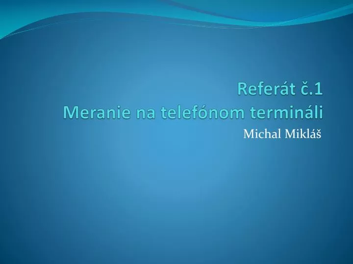 refer t 1 meranie na telef nom termin li