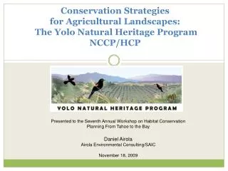 Conservation Strategies for Agricultural Landscapes: The Yolo Natural Heritage Program NCCP/HCP