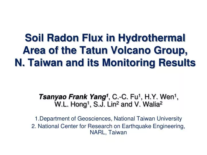 soil radon flux in hydrothermal area of the tatun volcano group n taiwan and its monitoring results