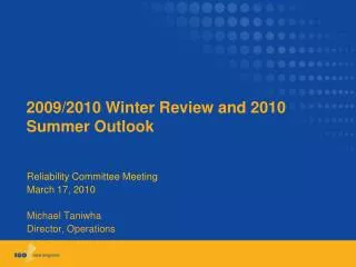 2009/2010 Winter Review and 2010 Summer Outlook