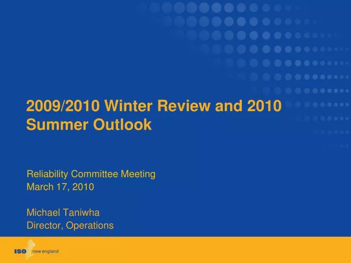 2009 2010 winter review and 2010 summer outlook