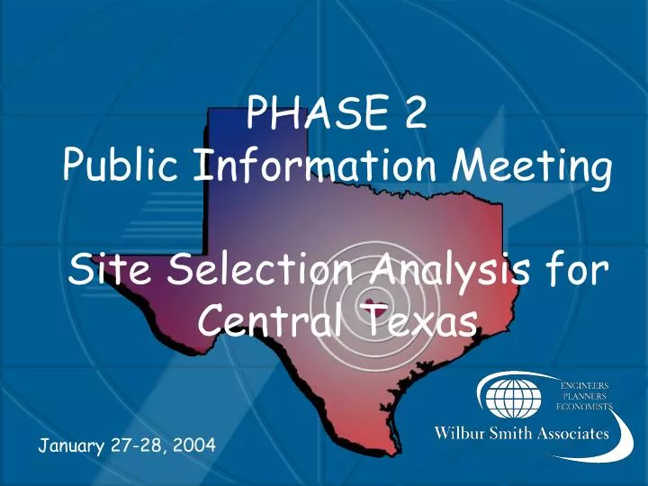 phase 2 public information meeting site selection analysis for central texas
